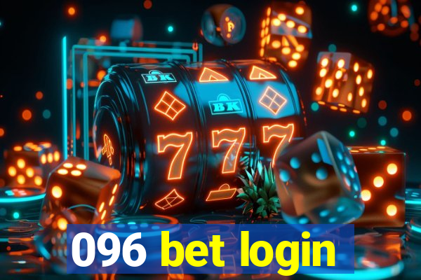 096 bet login